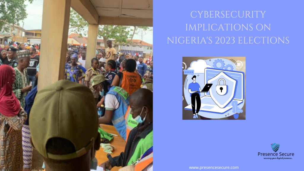 Cybersecurity Implications for the Electoral Amendment Bill and 2023 General Elections in Nigeria