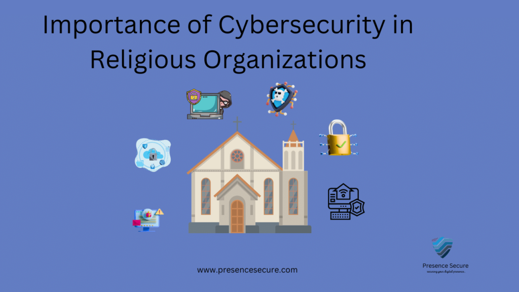 Importance of Cybersecurity in Religious Organizations_Why Every Church Needs to be Cyber Secure